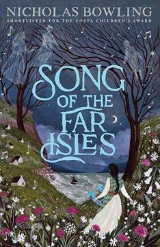 portada Song of the far Isles: From Costa Book Award-Shortlisted Author Nicholas Bowling 