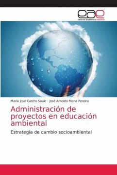 portada Administración de Proyectos en Educación Ambiental: Estrategia de Cambio Socioambiental