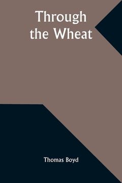 portada Through the Wheat (en Inglés)