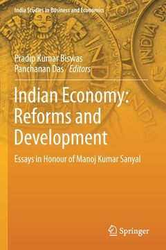 portada Indian Economy: Reforms and Development: Essays in Honour of Manoj Kumar Sanyal
