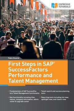 portada First Steps in SAP SuccessFactors - Performance and Talent Management (en Inglés)