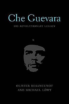 portada Che Guevara: His Revolutionary Legacy (in English)