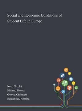 portada Social and Economic Conditions of Student Life in Europe (en Inglés)