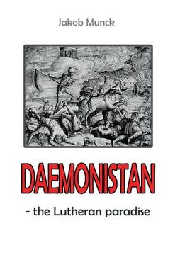 portada Daemonistan: - the Lutheran paradise (en Inglés)