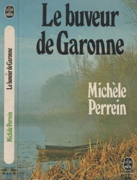 portada Le Buveur de Garonne [Paperback] Michèle Perrein