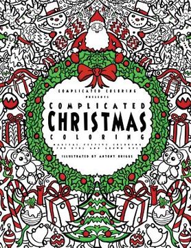 portada Complicated Christmas Coloring: Magical Festive Coloring for Kids and Grown-ups (en Inglés)
