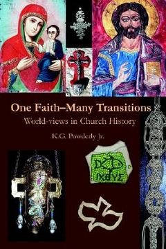 portada one faith-many transitions: world-views in church history (in English)