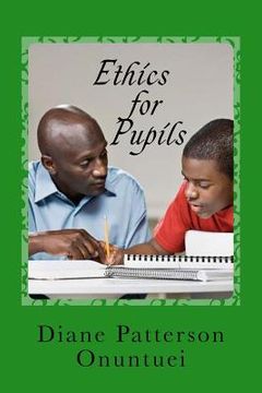 portada Ethics For Pupils (en Inglés)