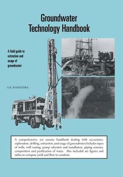 portada Groundwater Technology Handbook: A Field Guide to Extraction and Usage of Groundwater (en Inglés)