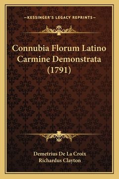 portada Connubia Florum Latino Carmine Demonstrata (1791) (in Latin)