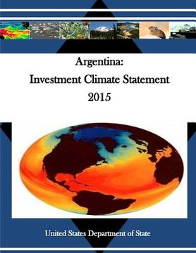 portada Argentina: Investment Climate Statement 2015 (en Inglés)