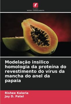 portada Modelação Insilico Homologia da Proteína do Revestimento do Vírus da Mancha do Anel da Papaia