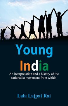portada Young India: An interpretation and a history of the nationalist movement from within (en Inglés)