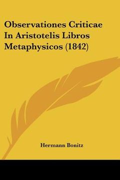 portada observationes criticae in aristotelis libros metaphysicos (1842) (in English)