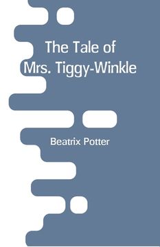 portada The Tale of Mrs. Tiggy-Winkle (en Inglés)