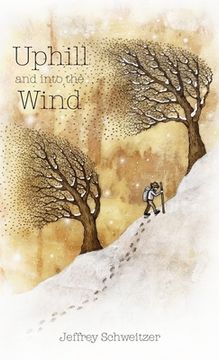 portada Uphill and into the Wind (en Inglés)