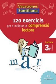 portada Vacaciones Santillana,120 exercicis per a millorar la comprensió lectora, 3º Primària