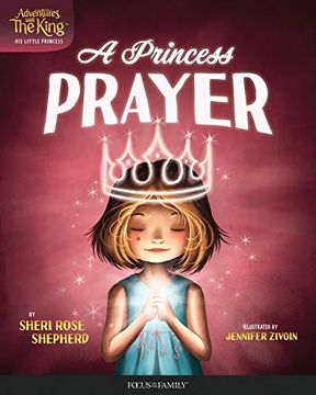 portada A Princess' Prayer (Adventures With the King: His Little Princess) 