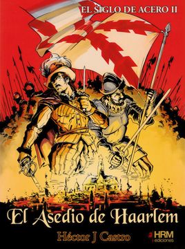 portada El Asedio de Haarlem (in Spanish)