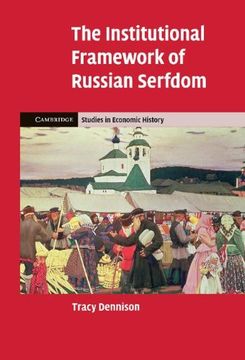 portada The Institutional Framework of Russian Serfdom (Cambridge Studies in Economic History - Second Series) (en Inglés)