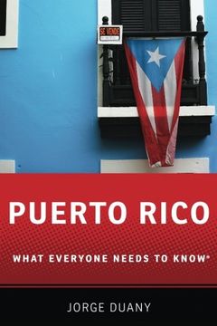 portada Puerto Rico: What Everyone Needs to Know® (en Inglés)