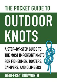 portada The Pocket Guide to Outdoor Knots: A Step-By-Step Guide to the Most Important Knots for Fishermen, Boaters, Campers, and Climbers (en Inglés)