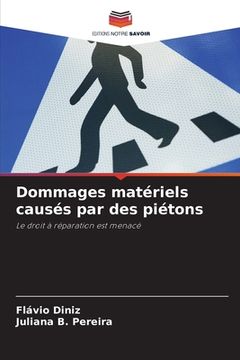 portada Dommages matériels causés par des piétons (in French)