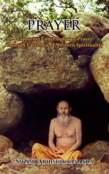 portada Prayer: Exploring Contemplative Prayer Through Eastern and Western Spirituality (in English)