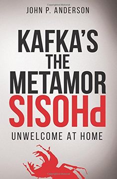 portada Kafka's the Metamorphosis: Unwelcome at Home (en Inglés)