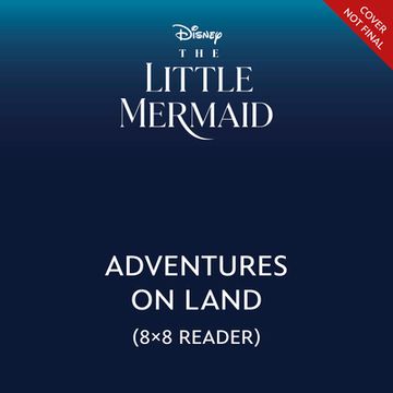 portada The Little Mermaid: Adventures on Land (in English)