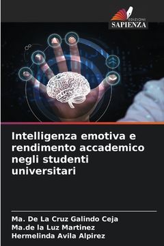 portada Intelligenza emotiva e rendimento accademico negli studenti universitari (en Italiano)