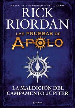 portada La Maldición del Campamento Júpiter (Las Pruebas de Apolo) (in Spanish)