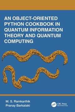 portada An Object-Oriented Python Cookbook in Quantum Information Theory and Quantum Computing (in English)