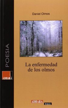 portada La enfermedad de los olmos (in Spanish)