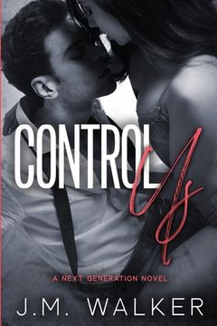 portada Control Us (Next Generation, #1) (en Inglés)