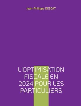 portada L'optimisation fiscale en 2024 pour les particuliers (in French)