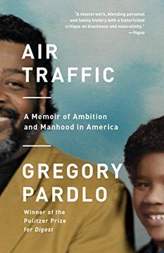 portada Air Traffic: A Memoir of Ambition and Manhood in America (en Inglés)