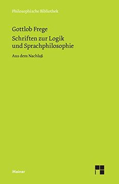 portada Schriften zur Logik und Sprachphilosophie: Aus dem Nachlaß (in German)