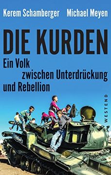 portada Die Kurden: Ein Volk Zwischen Unterdrückung und Rebellion (en Alemán)