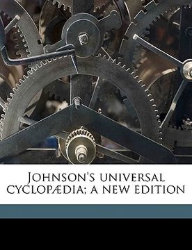 portada johnson's universal cyclop dia; a new edition volume 5 (en Inglés)
