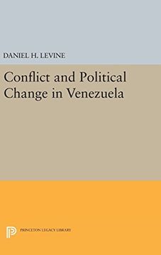 portada Conflict and Political Change in Venezuela (Princeton Legacy Library) (en Inglés)