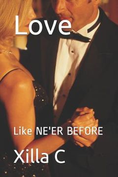 portada Love: Like Ne'er Before (en Inglés)