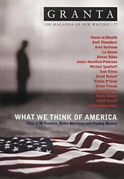 portada Granta 77: What we Think of America (Granta: The Magazine of new Writing) (en Inglés)