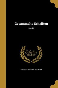 portada Gesammelte Schriften; Band 6 (in German)