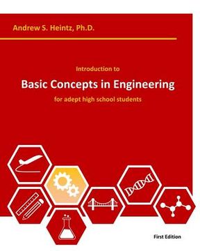 portada Introduction to Basic Concepts in Engineering: for adept high school students