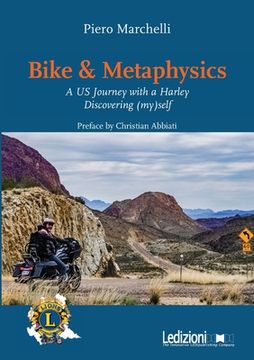 portada Bike & Metaphysics: A US Journey with a Harley Discovering (my)self (en Inglés)