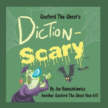 portada Gosford the Ghost's Diction-Scary (en Inglés)
