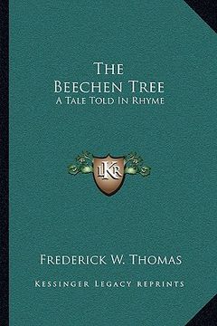 portada the beechen tree: a tale told in rhyme (en Inglés)