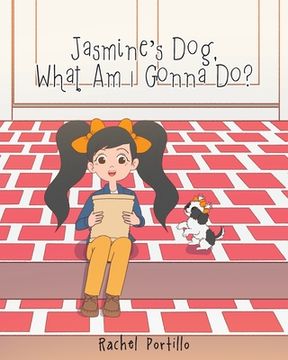 portada Jasmine's Dog, What am I Gonna Do? (en Inglés)