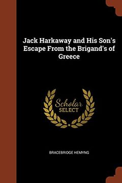 portada Jack Harkaway and his Son's Escape From the Brigand's of Greece (en Inglés)